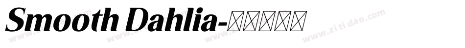 Smooth Dahlia字体转换